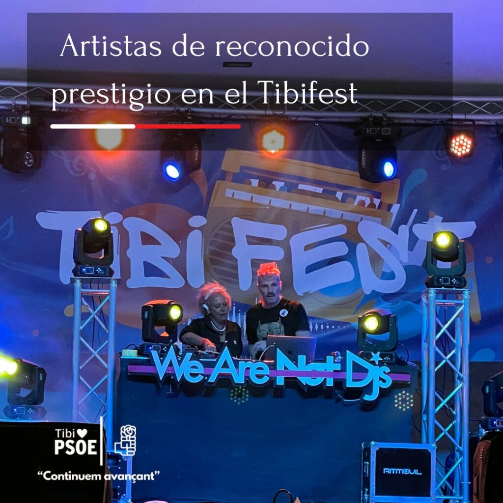 We are not DJ´S en el TibiFest